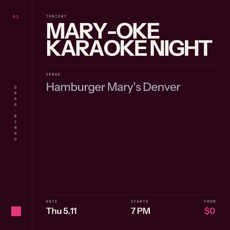Mary-oke Karaoke Night at Hamburger Mary's at Hamburger Mary's Denver, City Park West