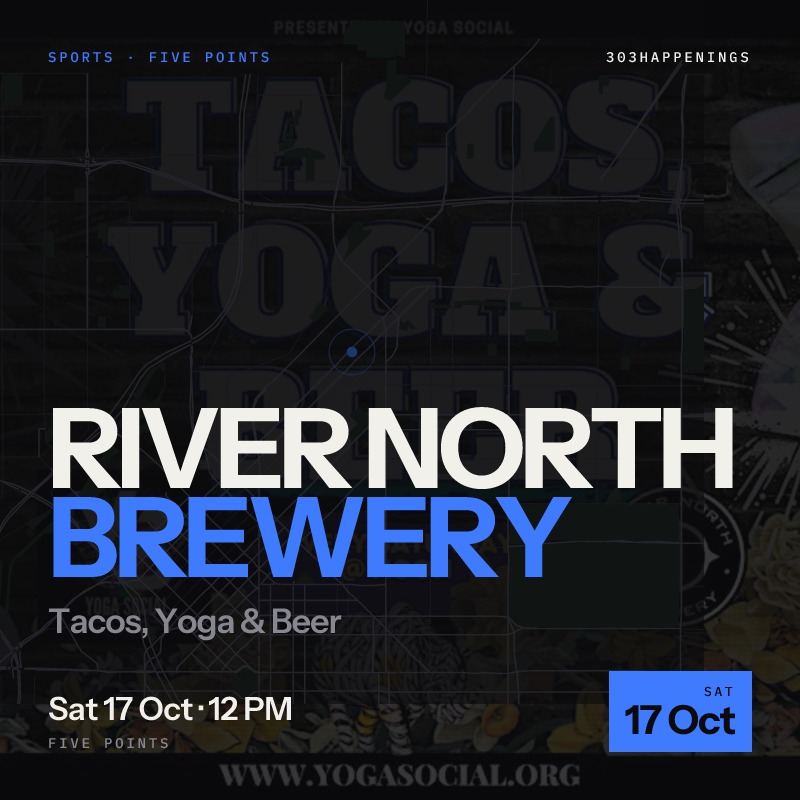Tacos, Yoga & Beer at River North Brewery - Blake St.