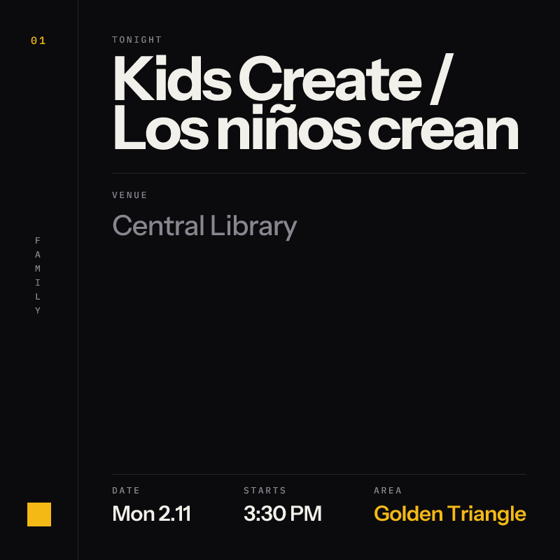Kids Create / Los niños crean (BILINGUAL) at Central Library, Golden Triangle