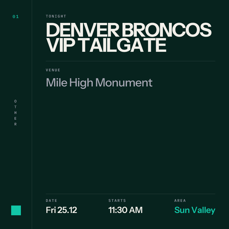 Denver Broncos VIP Tailgate at Mile High Monument, Sun Valley