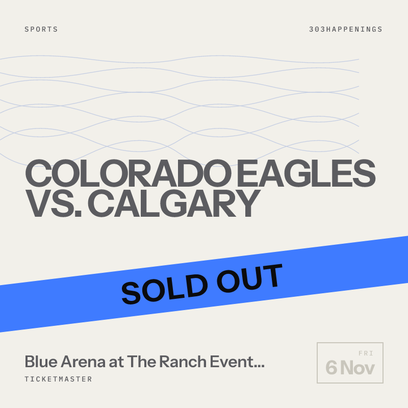 Colorado Eagles vs. Calgary Wranglers