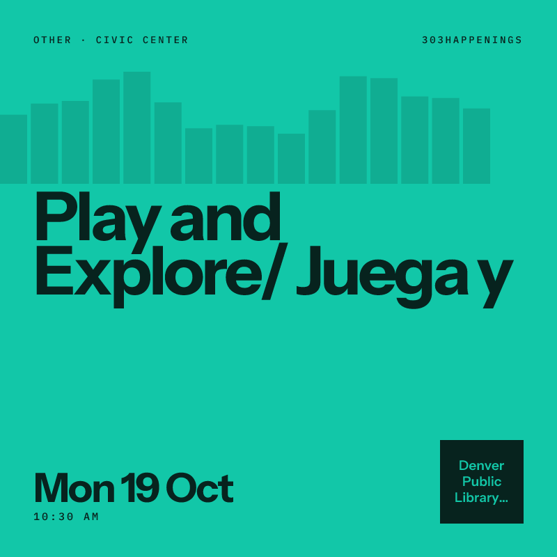 Play and Explore/ Juega y explora