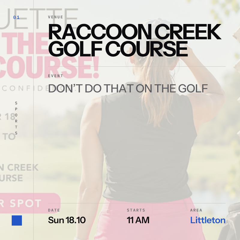 DON’T DO THAT ON THE GOLF COURSE! Golf Etiquette for Women