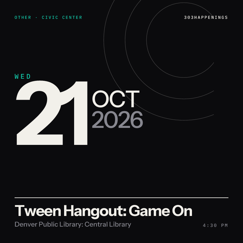 Tween Hangout: Game On at Denver Public Library: Central Library, Civic Center