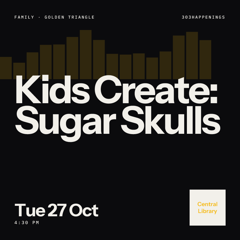 Kids Create: Sugar Skulls at Central Library, Golden Triangle